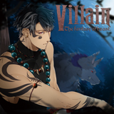 Villain vol,3 -the fantasy of beast-【出演声優：左高蹴】