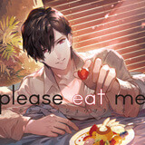 please eat me【出演声優：皇帝】
